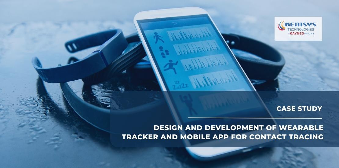 Design and Development of Wearable Tracker and Mobile App for Contact Tracing