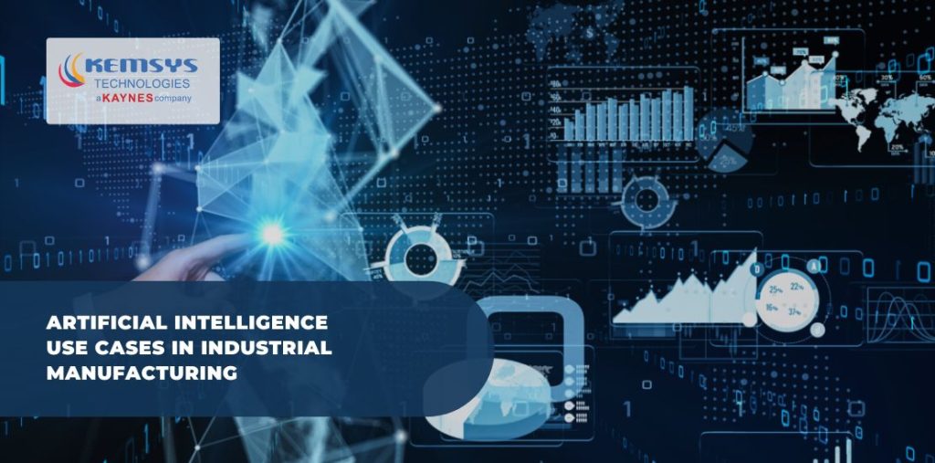 Artificial Intelligence Use Cases in Industrial Manufacturing